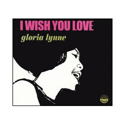 Gloria Lynne I Wish You Love