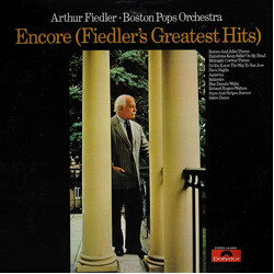 Arthur Fiedler / The Boston Pops Orchestra Encore (Fiedler's Greatest Hits)