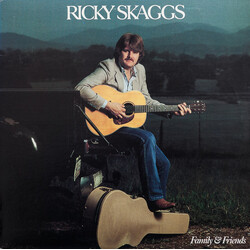 Ricky Skaggs Family & Friends