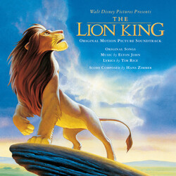 Elton John / Tim Rice / Hans Zimmer The Lion King (Original Motion Picture Soundtrack)