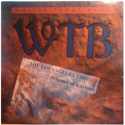 Walter Trout Band Prisoner Of A Dream