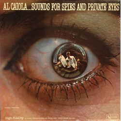 Al Caiola Al Caiola...Sounds For Spies And Private Eyes