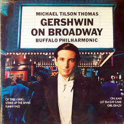 Michael Tilson Thomas / Buffalo Philharmonic Orchestra Gershwin On Broadway