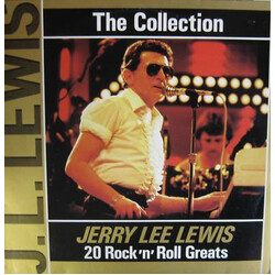 Jerry Lee Lewis The Collection: 20 Rock'n'Roll Greats