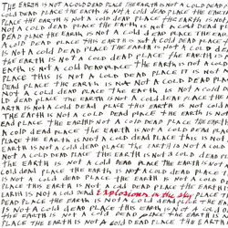 Explosions In The Sky The Earth Is Not A Cold Dead Place