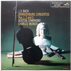 Johann Sebastian Bach / Boston Symphony Orchestra / Charles Munch Brandenburg Concertos Nos. 1, 2 And 3