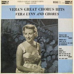 Vera Lynn / Chorus Of Members Of Her Majestyꞌs Forces Vera's Great Chorus Hits