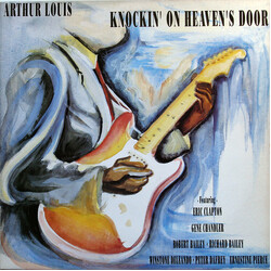 Arthur Louis / Eric Clapton Knockin' On Heaven's Door