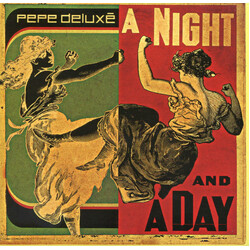 Pepe Deluxé A Night And A Day