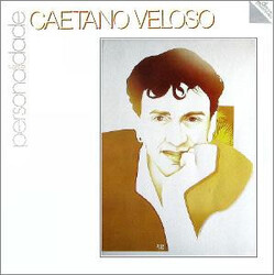 Caetano Veloso Personalidade