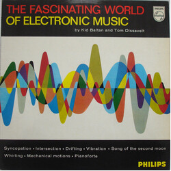 Tom Dissevelt / Kid Baltan The Fascinating World Of Electronic Music
