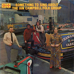 The Ian Campbell Folk Group Something To Sing About