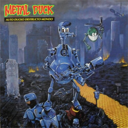 Metal Duck Auto Ducko Destructo Mondo Vinyl LP