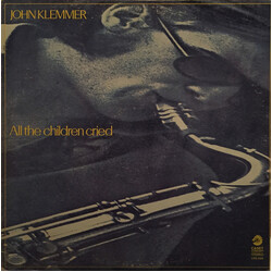 John Klemmer All The Children Cried