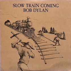 Bob Dylan Slow Train Coming