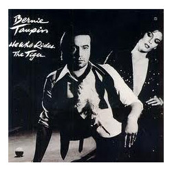 Bernie Taupin He Who Rides The Tiger