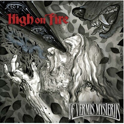 High On Fire De Vermis Mysteriis