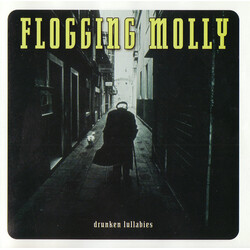 Flogging Molly Drunken Lullabies