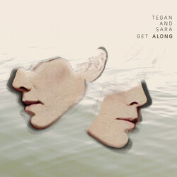 Tegan and Sara Get Along