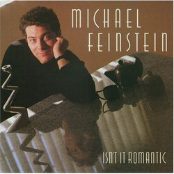 Michael Feinstein Isn't It Romantic