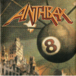 Anthrax Volume 8 - The Threat Is Real