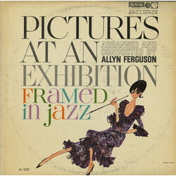 Allyn Ferguson Pictures At An Exhibition Framed In Jazz