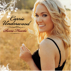 Carrie Underwood Some Hearts