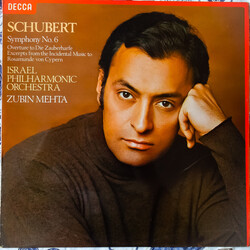 Franz Schubert / Zubin Mehta / Israel Philharmonic Orchestra Symphony No. 6 / Overture To Die Zauberharfe / Excerpts From The Incidental Music To Rosa