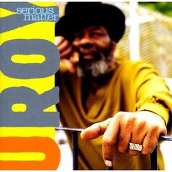U-Roy Serious Matter