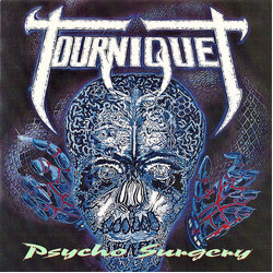 Tourniquet Psycho Surgery