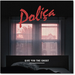 Poliça Give You The Ghost