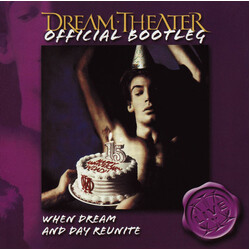 Dream Theater Official Bootleg: When Dream And Day Reunite