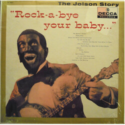 Al Jolson The Jolson Story "Rock-A-Bye Your Baby..."