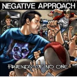 Negative Approach Friends Of No One