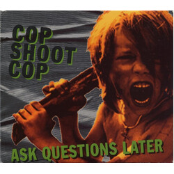 Cop Shoot Cop Ask Questions Later