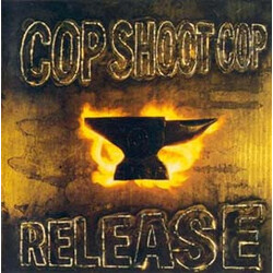 Cop Shoot Cop Release