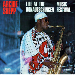 Archie Shepp Life At The Donaueschingen Music Festival