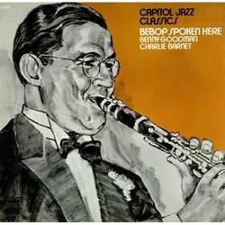 Benny Goodman / Charlie Barnet Bebop Spoken Here