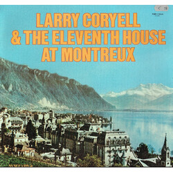 Larry Coryell / The Eleventh House At Montreux