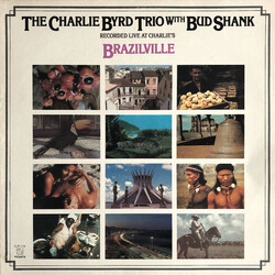 Charlie Byrd Trio / Bud Shank Brazilville