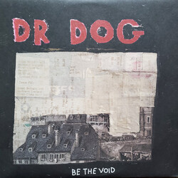 Dr. Dog Be The Void