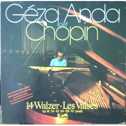 Géza Anda / Frédéric Chopin 14 Walzer · Les Valses - Op. 18 · 34 · 42 · 64 · 69 · 70 · Posth.