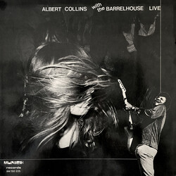 Albert Collins / Barrelhouse Live Vinyl LP