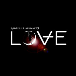 Angels & Airwaves Love