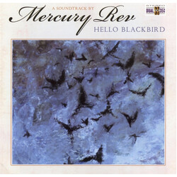Mercury Rev Hello Blackbird (A Soundtrack By Mercury Rev)