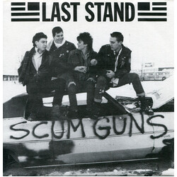 Last Stand / Noonday Underground (2) Scum Guns / Injun Joe