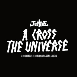 Justice (3) A Cross The Universe