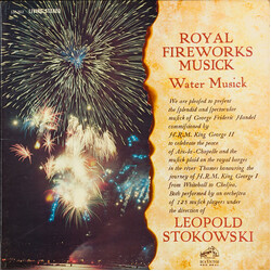Georg Friedrich Händel / Leopold Stokowski Royal Fireworks Musick /  Water Musick