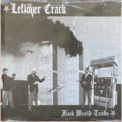 Leftöver Crack Fuck World Trade