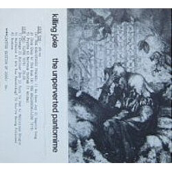 Killing Joke The Unperverted Pantomime